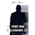 SPIRIT MAN MILLIONAIRES 2.0 The Mirror