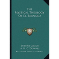 The Mystical Theology Of St. Bernard