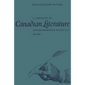 A Checklist of Canadian Literature and Background Materials 1628-1960