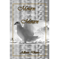 Mourn with Those Who Mourn