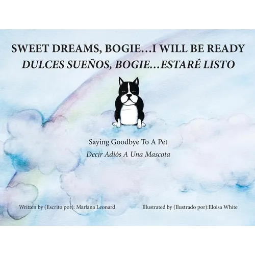 Sweet Dreams, Bogie...I Will Be Ready: Saying Goodbye To A Pet