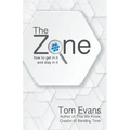 The Zone: How to Get in It and Stay in It