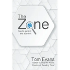The Zone: How to Get in It and Stay in It