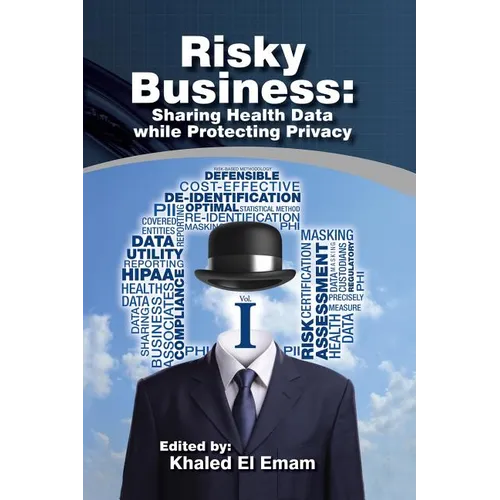 Risky Business: Sharing Health Data While Protecting Privacy