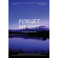 Forget Me Not - Losing My Partner To Alzheimers Dementia - Novel About Love Lost