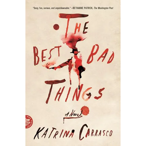Best Bad Things