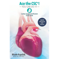 Ace the CSC(R)!: You Can Do It!