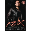 Rex (A Dark & Dirty Sinners' MC: MC Romance