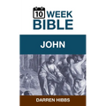 John: A 10 Week Bible Study