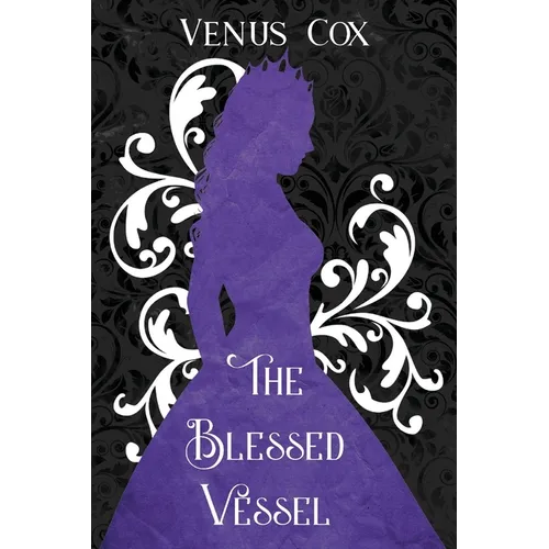 The Blessed Vessel