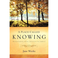 A Place Called Knowing