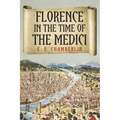Florence in the Time of the Medici