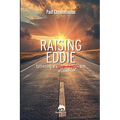 Raising Eddie: Fathering a Disabled son