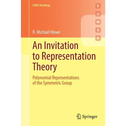 An Invitation to Representation Theory: Polynomial Representations of the Symmetric Group