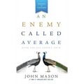 An Enemy Called Average (Updated and Expanded)