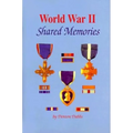 World War II: Shared Memories