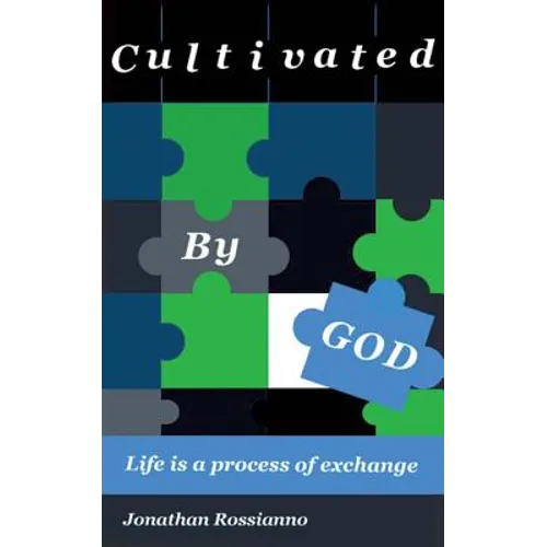 Cultivated By God