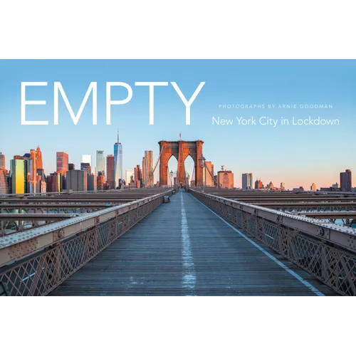 Empty: New York City in Lockdown