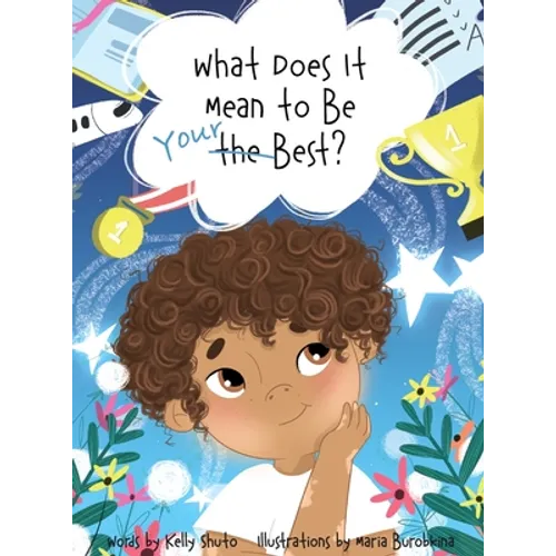 What Does It Mean to Be Your Best?