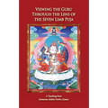 Viewing the Guru Through the Lens of the Seven Limb Puja