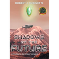 Shadows of the Future: Episode II Destiny's Child