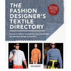 The Fashion Designer's Textile Directory: A Guide to Fabrics' Properties, Characteristics, and Garment-Design Potential - Paperback