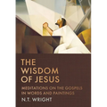 The Wisdom of Jesus: Meditations on the Gospels in Words and Paintings
