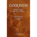 Godliness is Profitable for All Things