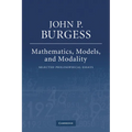 Mathematics, Models, and Modality: Selected Philosophical Essays