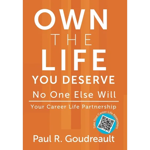 Own The Life You Deserve - No One Else Will