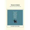 Dreams in Analysis (Chiron Clinical Series)
