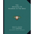 The Meaning Of Numbers In The Bible