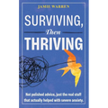Surviving, Then Thriving