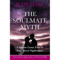 The Soulmate Myth
