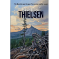 Hiking Mount Thielsen: The Mountain was the goal, the journey was the lesson
