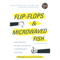 Flip-Flops and Microwaved Fish: Navigating the Dos and Don'ts of Workplace Culture (Second Edition)