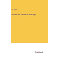 Fallacies and Tendencies of the Age