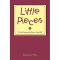 Little Pieces: "A Little Inspiration Goes a Long Way"