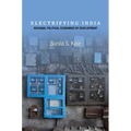 Electrifying India: Regional Political Economies of Development