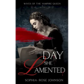 The Day She Lamented