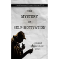 The Mystery of Self-Motivation