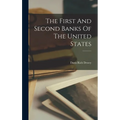 The First And Second Banks Of The United States