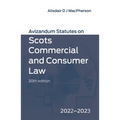 Avizandum Statutes on Scots Commercial and Consumer Law: 2022-23
