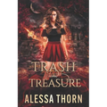 Trash and Treasure: (Ironwood, Book 1)
