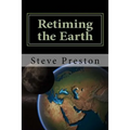 Retiming the Earth