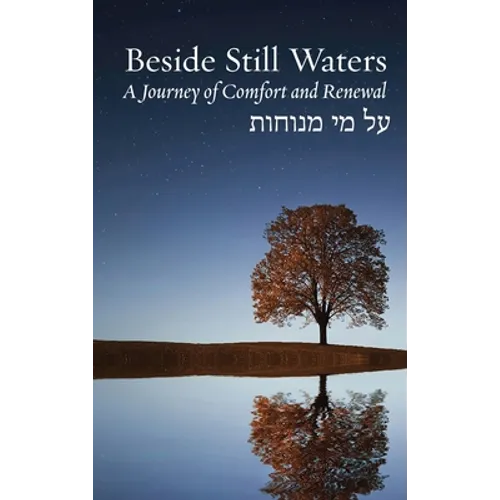 Beside Still Waters: A Journey of Comfort and Renewal