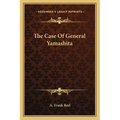 The Case Of General Yamashita