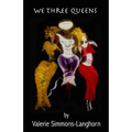 We Three Queens