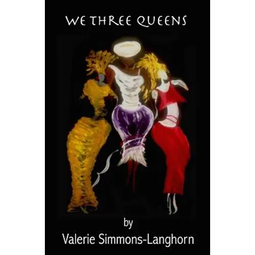 We Three Queens
