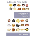 Vegetable Seeds: A Pictorial Field Guide